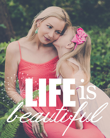 Life is beautiful